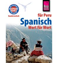 Sprachführer Spanisch für Peru - Wort für Wort Reise Know-How