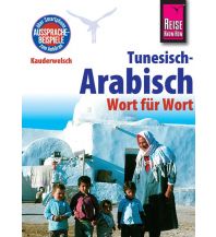 Sprachführer Reise Know-How Sprachführer Tunesisch-Arabisch - Wort für Wort Reise Know-How