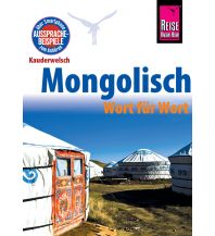 Sprachführer Reise Know-How Sprachführer Mongolisch - Wort für Wort Reise Know-How