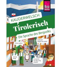 Phrasebooks Tirolerisch - die Sprache des Bergvolks Reise Know-How