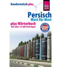 Phrasebooks Reise Know-How Sprachführer Persisch (Farsi) - Wort für Wort plus Wörterbuch mit über 8.000 Einträgen Reise Know-How