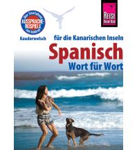 Phrasebooks Reise Know-How Sprachführer Spanisch für die Kanarischen Inseln - Wort für Wort Reise Know-How