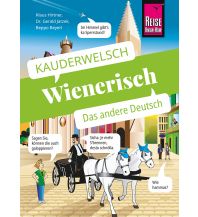 Wienerisch - Das andere Deutsch Reise Know-How