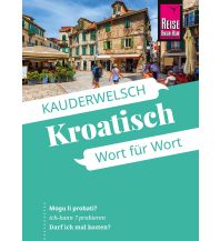 Phrasebooks Reise Know-How Sprachführer Kroatisch – Wort für Wort Reise Know-How