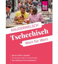 Sprachführer Reise Know-How Sprachführer Tschechisch - Wort für Wort Reise Know-How