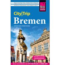 Reiseführer Deutschland Reise Know-How CityTrip Bremen mit Überseestadt und Bremerhaven Reise Know-How