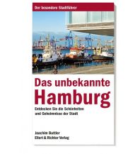 Travel Guides Germany Das unbekannte Hamburg Ellert & Richter