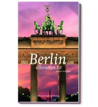 Travel Guides Wo Berlin am schönsten ist Ellert & Richter