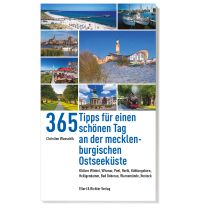 Travel Guides Germany 365 Tipps für einen schönen Tag an der mecklenburgischen Ostseeküste Ellert & Richter