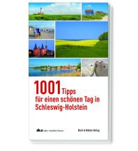 Travel Guides 1001 Tipps für einen schönen Tag in Schleswig-Holstein Ellert & Richter