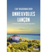 Reiselektüre Unheilvolles Lançon DuMont Literatur Verlag