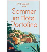 Reiselektüre Sommer im Hotel Portofino DuMont Literatur Verlag