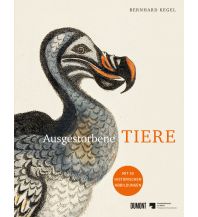 Travel Literature Ausgestorbene Tiere DuMont Literatur Verlag