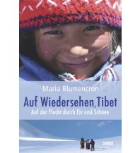 Bergerzählungen Auf Wiedersehen, Tibet DuMont Literatur Verlag