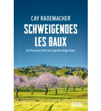 Schweigendes Les Baux DuMont Literatur Verlag