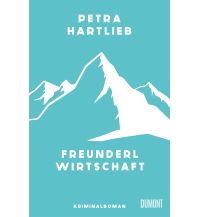 Travel Literature Freunderlwirtschaft DuMont Literatur Verlag