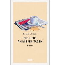 Reiselektüre Die Liebe an miesen Tagen DuMont Literatur Verlag