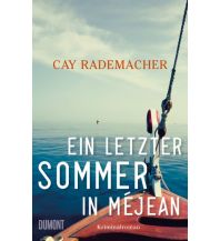 Travel Literature Ein letzter Sommer in Méjean DuMont Literatur Verlag