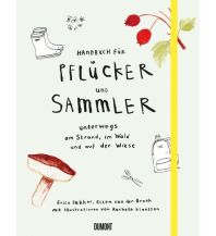 Naturführer Handbuch für Pflücker und Sammler DuMont Literatur Verlag
