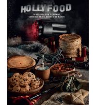 HOLLYFOOD: 75 Rezepte für Filmfans, Serienjunkies, Geeks und Nerds Panini