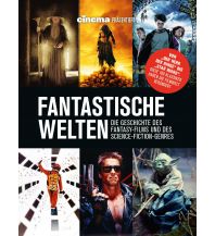 Cinema präsentiert: Phantastische Welten - Die Geschichte des Fantasy-Films und des Science-Fiction-Genres Panini