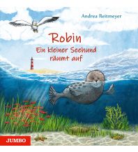 Robin. Ein kleiner Seehund räumt auf Jumbo Neue Medien & Verlag GmbH