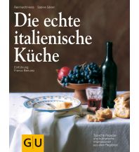 Die echte italienische Küche Gräfe und Unzer Verlag GmbH