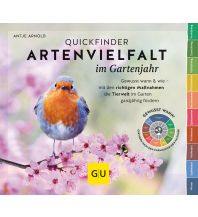 Naturführer Quickfinder Artenvielfalt im Gartenjahr GRÄFE UND UNZER Verlag GmbH