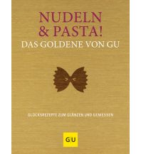 Cookbooks Nudeln & Pasta! Das Goldene von GU GRÄFE UND UNZER Verlag GmbH