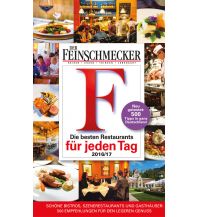 Hotel- and Restaurantguides DER FEINSCHMECKER Guide Die besten Restaurants für jeden Tag 2016/2017 Gräfe und Unzer / Merian