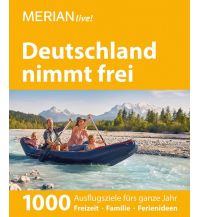 Reiseführer MERIAN live! Reiseführer Deutschland nimmt frei Gräfe und Unzer / Merian
