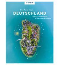 Reiseführer Eine Reise durch Deutschland in 100 ungewöhnlichen Bildern und Geschichten Gräfe und Unzer / Merian