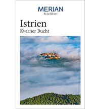 Reiseführer Kroatien MERIAN Reiseführer Istrien Kvarner Bucht Gräfe und Unzer / Merian