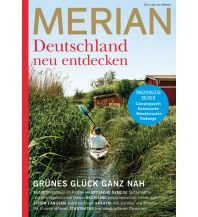 Travel Guides MERIAN Deutschland neu entdecken - Nachhaltig Reisen 08/2022 Gräfe und Unzer / Merian