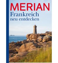 Illustrated Books MERIAN Frankreich neu entdecken 4/23 Gräfe und Unzer / Merian