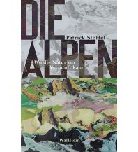 Climbing Stories Die Alpen Wallstein Verlag