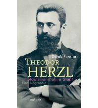 Travel Literature Theodor Herzl: Staatsmann ohne Staat Wallstein Verlag