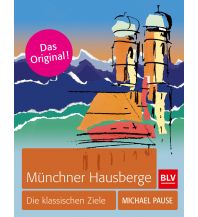 Outdoor Illustrated Books Münchner Hausberge BLV Verlagsgesellschaft mbH