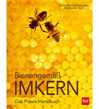 Naturführer Bienengemäß imkern BLV Verlagsgesellschaft mbH