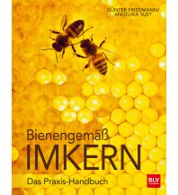 Nature and Wildlife Guides Bienengemäß imkern BLV Verlagsgesellschaft mbH