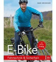 Cycling Guides E-Bike: BLV Verlagsgesellschaft mbH