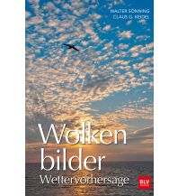 Ausbildung und Praxis Wolkenbilder Wettervorhersage BLV Verlagsgesellschaft mbH