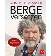 Bergerzählungen Berge versetzen BLV Verlagsgesellschaft mbH