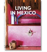 Bildbände Living in Mexico Benedikt Taschen Verlag