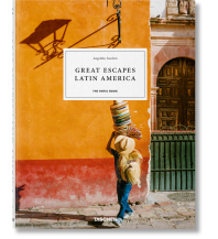 Hotel- and Restaurantguides Great Escapes Latin America. The Hotel Book. 2022 Edition Benedikt Taschen Verlag