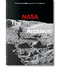 Astronomie Das NASA Archiv. 60 Jahre im All. 40th Ed. Benedikt Taschen Verlag