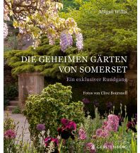 Die geheimen Gärten von Somerset Gerstenberg Verlag