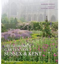 Bildbände Die geheimen Gärten von Sussex und Kent Gerstenberg Verlag