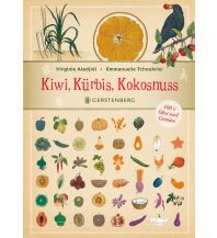 Kiwi, Kürbis, Kokosnuss Gerstenberg Verlag