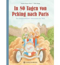 Kinderbücher und Spiele In 80 Tagen von Peking nach Paris Gerstenberg Verlag